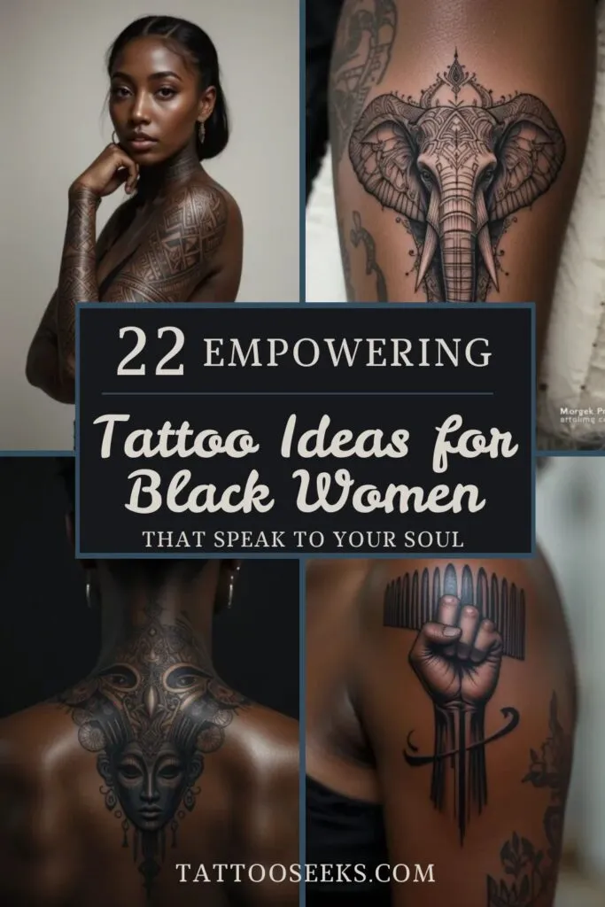 Tattoo Ideas for Black Women