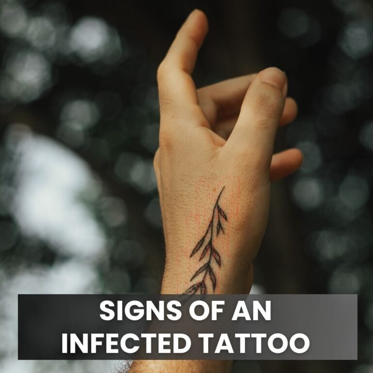 Signs of an Infected Tattoo You Should Never Ignore